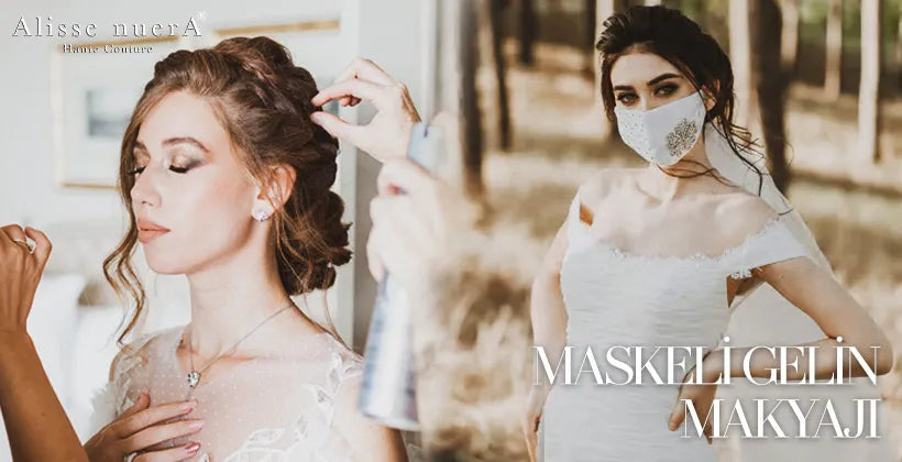 Gelin Maske Makyajı Nasıl Yapılmalıdır?